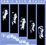 Icehouse : Can't Help Myself